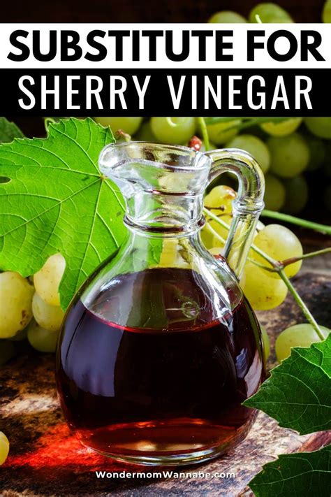 alternatives to sherry vinegar.